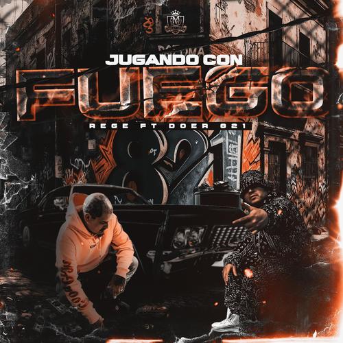 Jugando con fuego (feat. Under side 821) [Explicit]