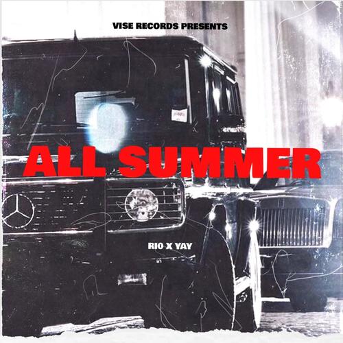 ALL SUMMER (feat. YAY) [Explicit]
