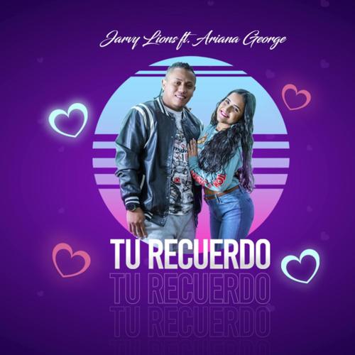 Tu Recuerdo (feat. Ariana George)