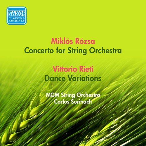 Rozsa, M.: Concerto for Strings / Rieti, V.: Dance Variations (Mgm String Orchestra, Surinach) [1957]