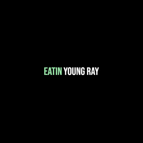 Eatin (Explicit)