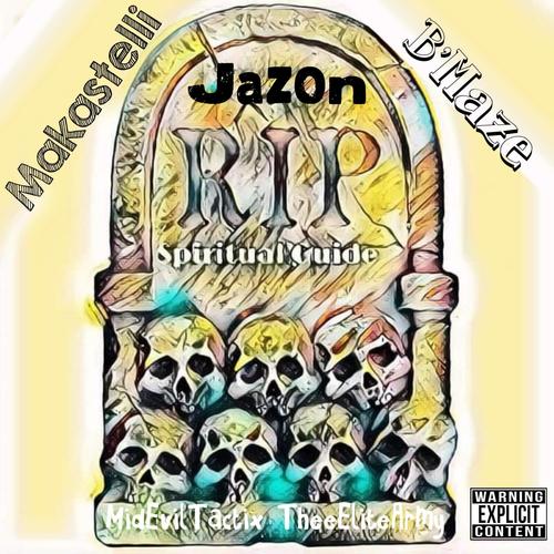 MidEvilTactix - Spiritual Guide (feat. Makastelli & Jazon) [Explicit]
