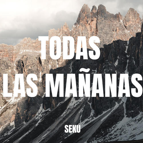 TODAS LAS MAÑANAS (Explicit)