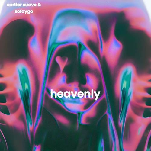 heavenly With SoFaygo (Explicit)