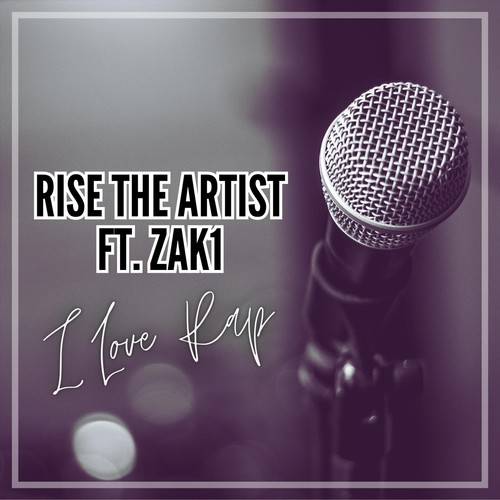 I Love Rap (feat. Zak1)