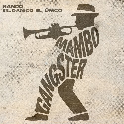 Mambo Gángster (Explicit)