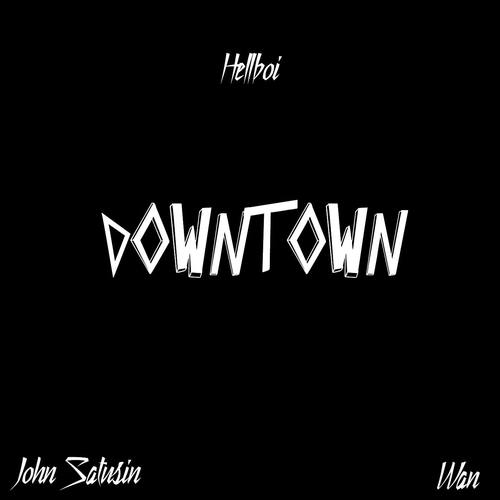 Downtown (feat. John Satusin & Wan)