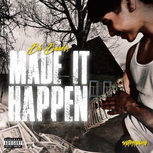 Made It Happen (Explicit)