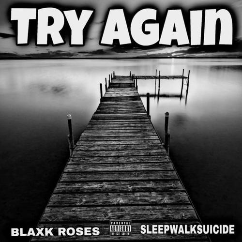 Try Again (Explicit)