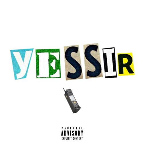 Yessir (feat. Manny Wave) [Explicit]
