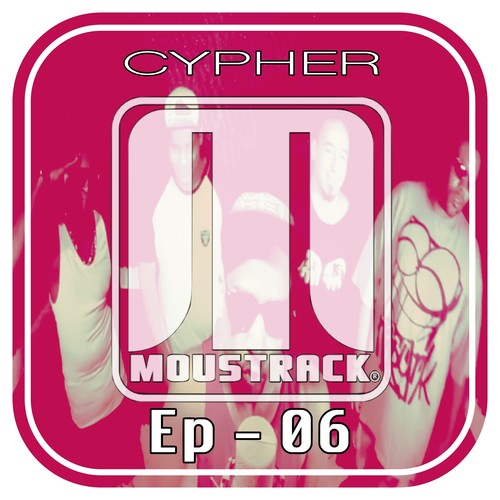 Cypher Moustrack (Ep - 06)