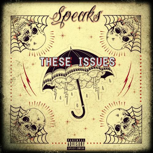 These Issues (Explicit)