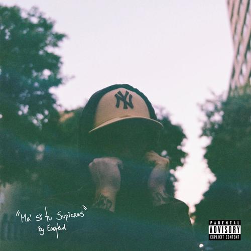Ma si tu supieras (Explicit)