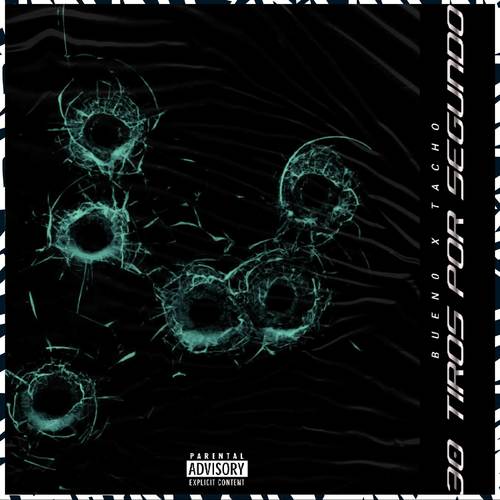 30 Tiros Por Segundo (Explicit)