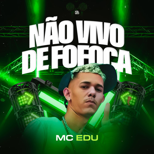 Não Vivo de Fofoca (Explicit)