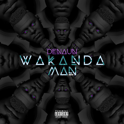 Wakanda Man (Explicit)