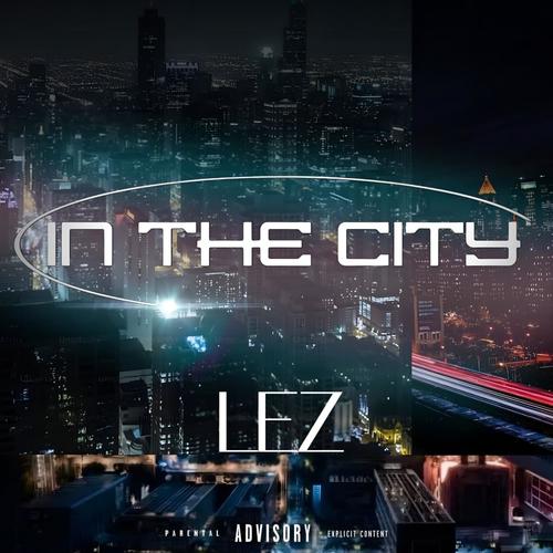 In The City (Explicit)