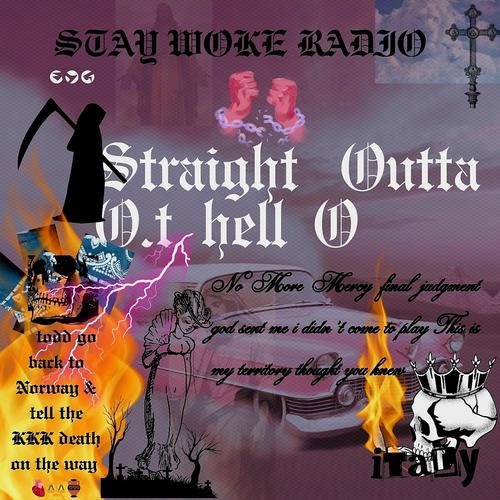 Straight Outta O.T HELL (Explicit)