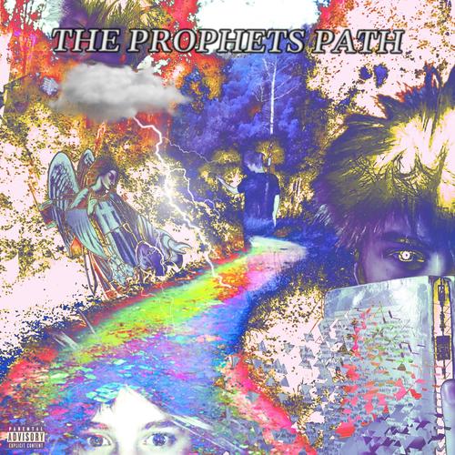 THE PROPHETS PATH (Explicit)