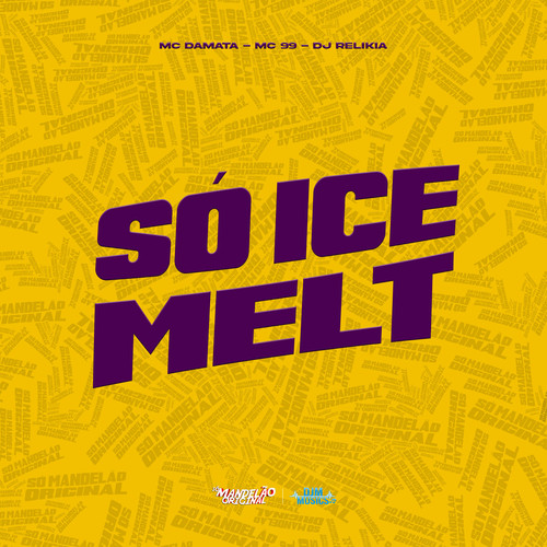 Só Ice Melt (Explicit)