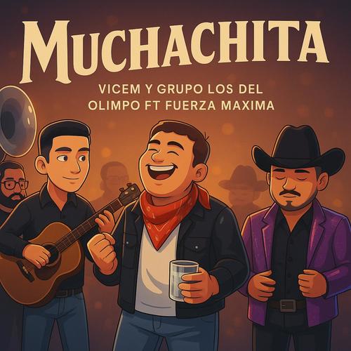 Muchachita (feat. Fuerza Máxima)