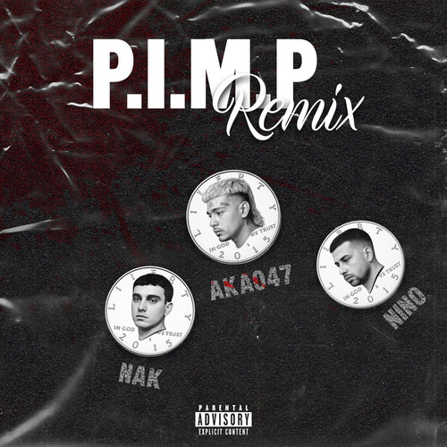 P.I.M.P (Remix) [Explicit]