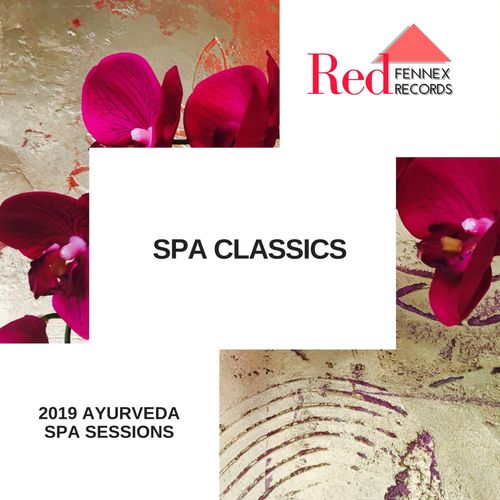 Spa Classics - 2019 Ayurveda Spa Sessions