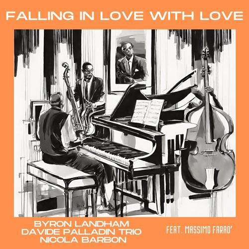Falling in love with love (feat. Massimo Faraò)