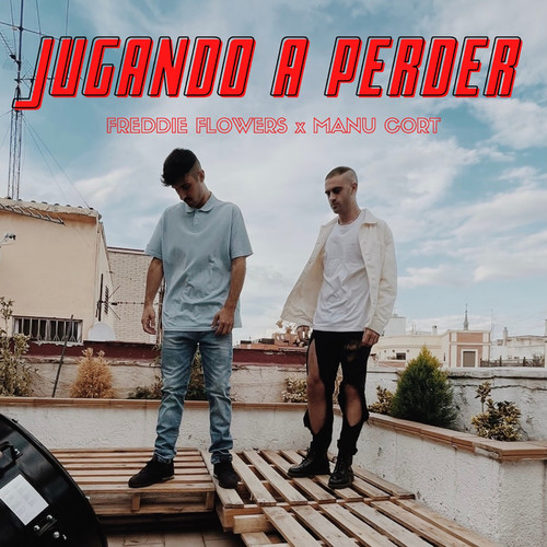 Jugando a Perder (Explicit)