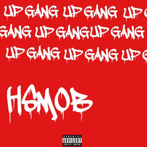 Up Gang (Explicit)