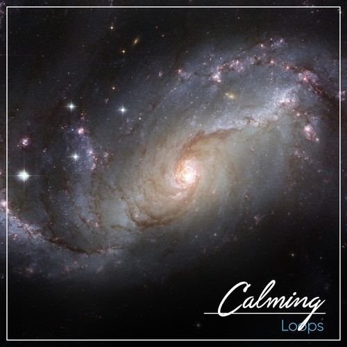 #Calming Loops