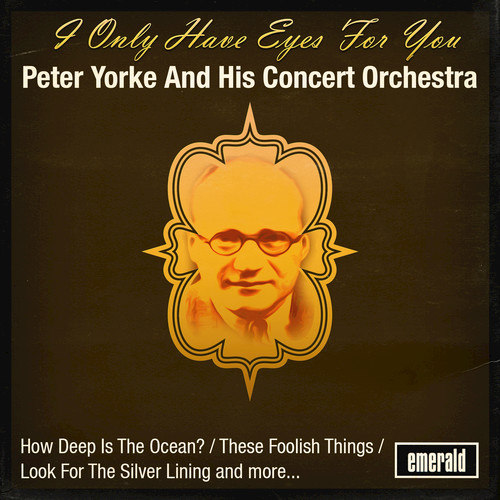 I Only Have Eyes for You