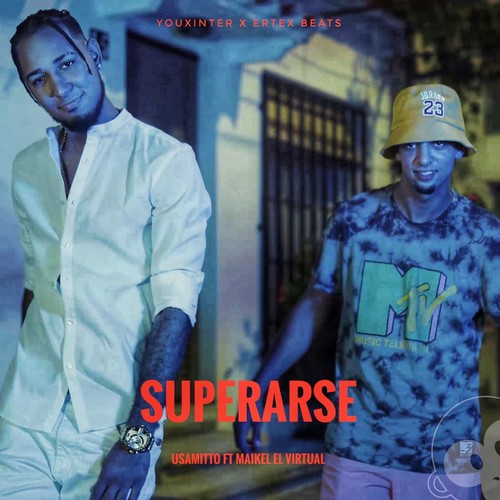 Superarse (feat. Maikel El Virtual)