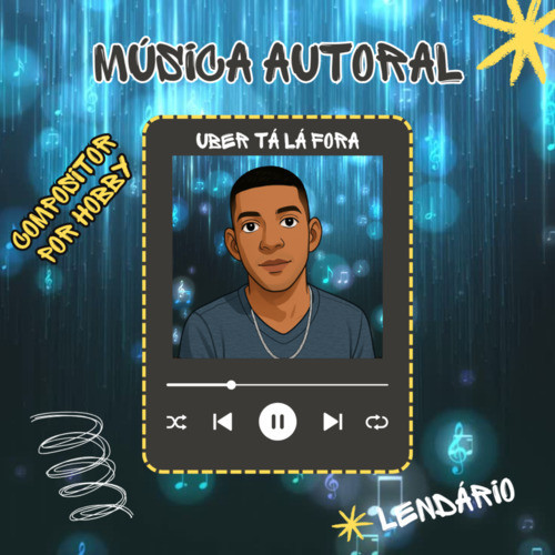 Uber Tá Lá Fora (Autoral)