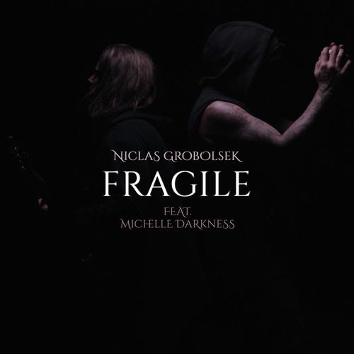 Fragile (feat. Michelle Darkness)