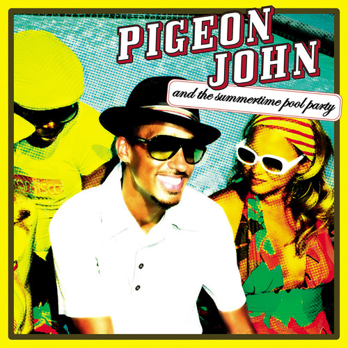 Pigeon John and the Summertime Pool Party