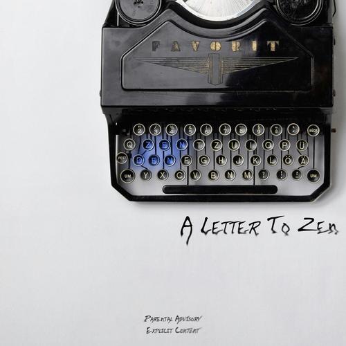 A Letter To Zen (Explicit)