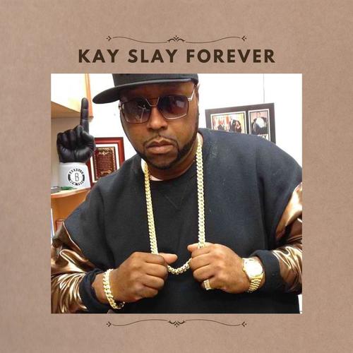 Kay Slay Forever (Explicit)