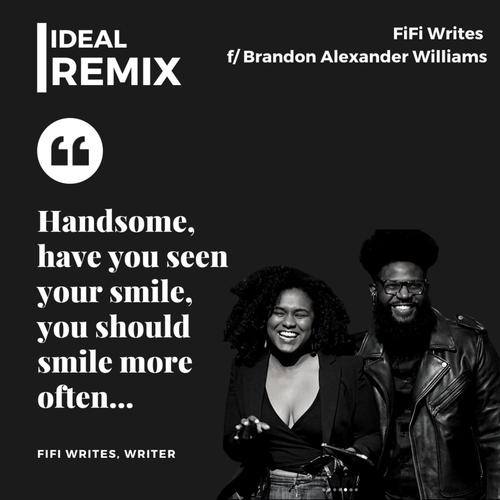 Ideal (feat. Brandon Alexander Williams) [Remix]