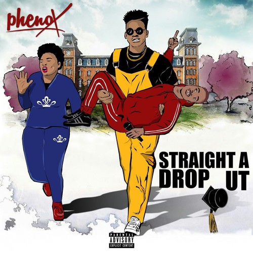 STRAIGHT A DROPOUT (Explicit)