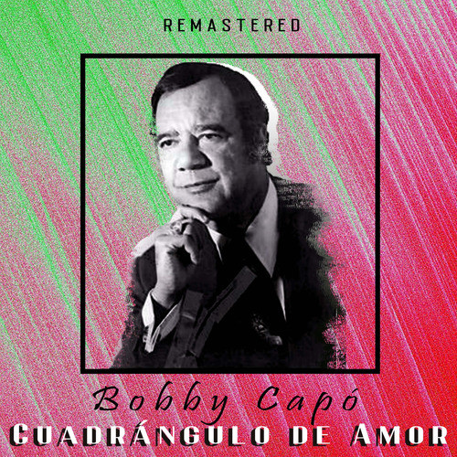 Cuadrángulo de amor (Remastered)
