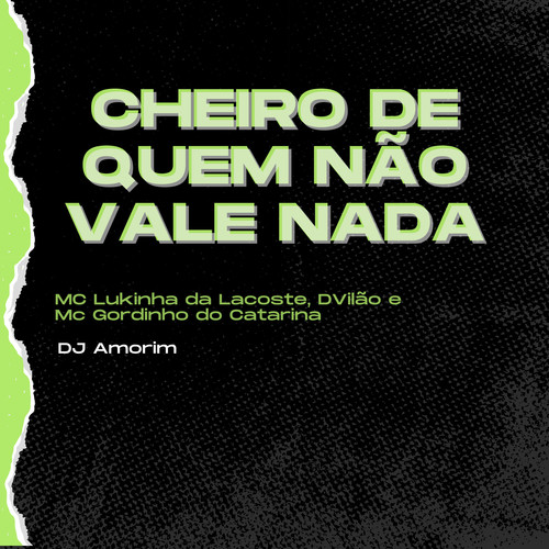 Cheiro de quem não vale nada (Explicit)
