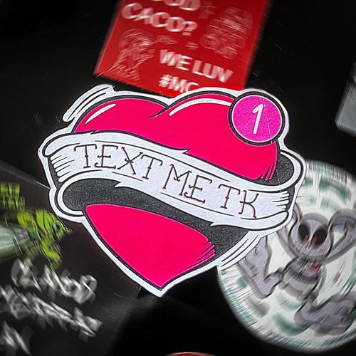 TEXT ME TK (Explicit)