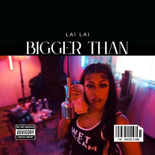 Bigger Than (Explicit)