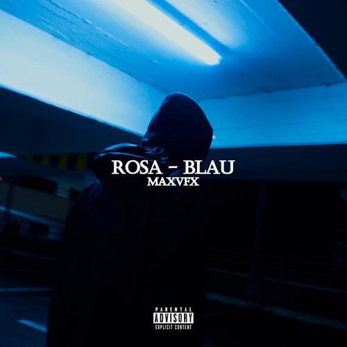 Rosa Blau (Explicit)