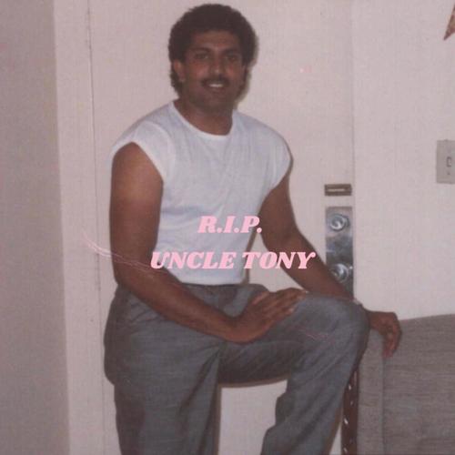 RIP Uncle Tony (Explicit)