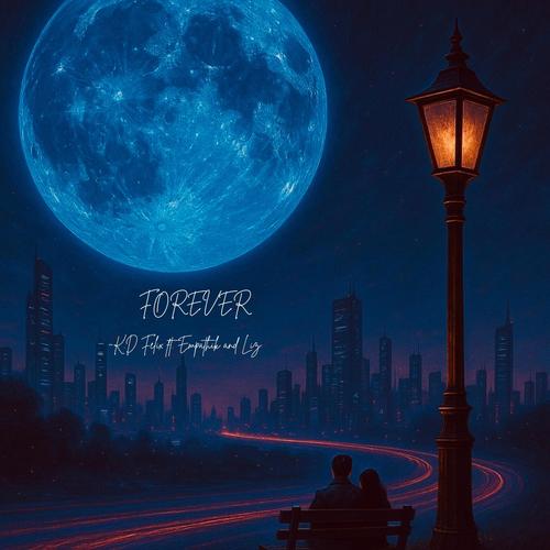 Forever (feat. Empathik & Liz)
