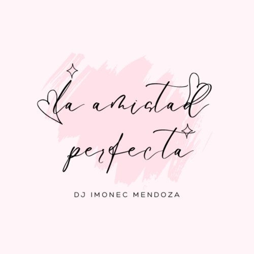 la amistad perfecta