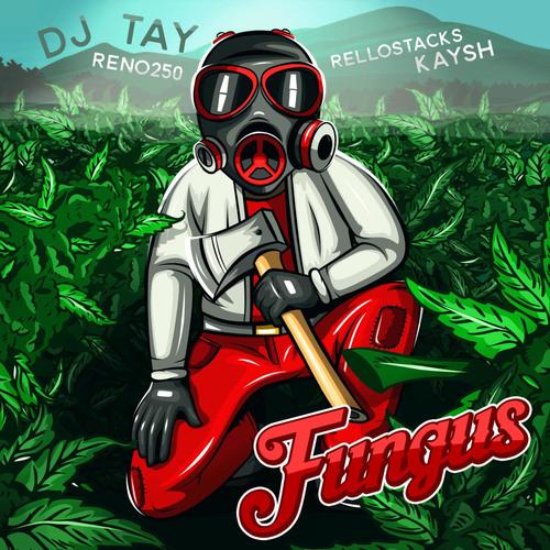 Fungus (feat. Kaysh, RelloStacks & Reno250) [Explicit]