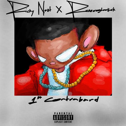 1st contraband (feat. Renzowaytoosick) [Explicit]